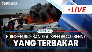 Kondisi Puing-Puing Bangkai Speedboad Cagub Malut Benny Laos yang Terbakar di Pelabuhan Bobong