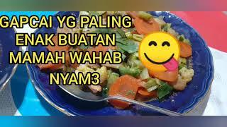 CAPCAI ALA2 MAMAH WAHAB//RESEP BIKIN CAPCAI