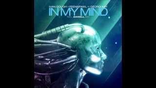 Ivan Gough & Feenixpawl feat  Georgi Kay - In My Mind (Axwell Mix) (2012)