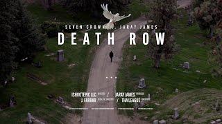 Seven Crown ft Jaray James - DEATH ROW[OFFICIAL MUSIC VIDEO]