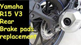 Yamaha R15 v3 rear brake pads replacement