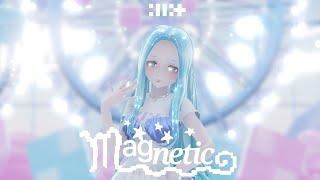 [MMD] ILLIT (아일릿) ‘Magnetic’ [Motion DL]