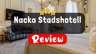 Nacka Stadshotell, Stockholm Review - Is This Hotel Worth It?