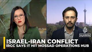 Iran’s IRGC says it targeted Israeli army centre, Mossad operations hub