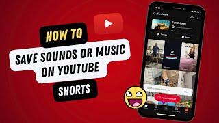 How To Save Sounds From YouTube Shorts