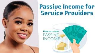 Passive Income for Service Providers