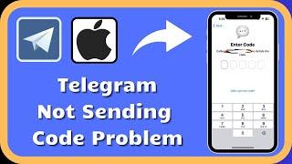 How to Fix Telegram Not Sending Code Problem In iPhone