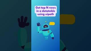 How to get top N rows from datatable using UiPath?#shorts #uipath #linq #rpa