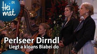 Perlseer Dirndl: Liegt a kloans Biabei do | Weihnachtssingen | BR Heimat - die beste Volksmusik