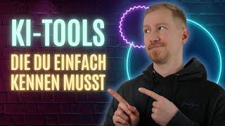 UNSERE TOP 9 | DIE BESTEN KI-TOOLS NACH KATEGORIE AUFGELISTET | Bilderzeugung, ChatBots, Audio uvm.