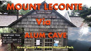 Mount LeConte via Alum Cave Trail | Third Highest Peak Great Smoky Mountains National Park