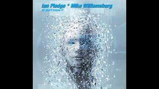 Ian Pladge*Mike Williamsburgh - AI don't know U