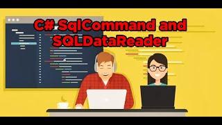 Part 2 (c# sql database tutorial) - SqlCommand and SqlDataReader (c# sql Server)