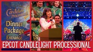 EPCOT CANDLELIGHT PROCESSIONAL 2021 | DINNER PACKAGE | EARLY ENTRANCE | IS IT WORTH THE PRICE?