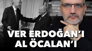 Ağzındaki baklayı çıkardı: Ver Erdoğan'ı al Öcalan'ı | Tarık Toros | Manşet | 5 Kasım 2024