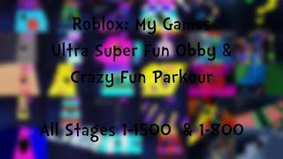 Ultra Super Fun Obby & Crazy Fun Parkour - All Stages 1-1500 & 1-800 (Roblox)