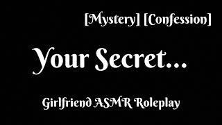 Your Secret... [F4A] [Girlfriend ASMR Roleplay]