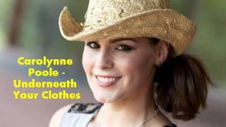 Carolynne Poole - Underneath Your Clothes