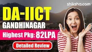 DAIICT Gandhinagar Review :  Placements, Ranking, Courses, Fees, Cutoff