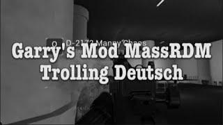 Garry's Mod MassRDM Trolling Deutsch SCP-RP | Gefangener Wird mad und beleidigt mich OOC