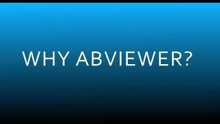 Why ABViewer? Software Overview