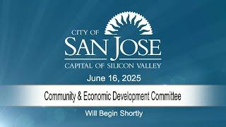 JUN 16, 2025 | Community & Economic Development Committee