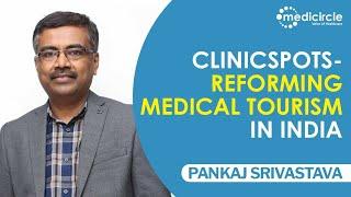 ClinicSpots - Medical Q and A platform - Pankaj Srivastav | Medicircle