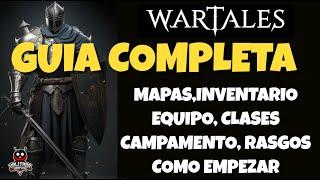 WARTALES. Guía completa del juego