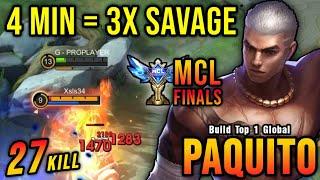 3x SAVAGE in 4 Minutes!! MCL Finals Paquito Insane 27 Kills!! - Build Top 1 Global Paquito ~ MLBB