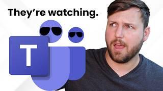 What Your Boss Can Track About You with Microsoft Teams
