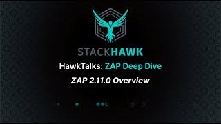 ZAP DeepDive: ZAP 2.11.0