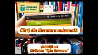 Biblioteca "Liviu Rebreanu" vă invită să urmăriți noile achiziții din literatura universală