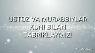 Bayram tabrigi. Ustoz va murabbiylar kuni muborak bo'lsin!