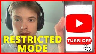 How To Turn Off Restricted Mode On YouTube (MOBILE/PC) - 2024