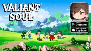 Valiant Soul Gameplay - CBT Android iOS