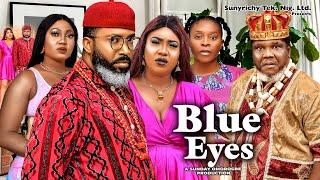 BLUE EYE (COMPLETE SEASON) Frederick Leonard Queeneth Hilbert, Ugezu latest 2023 nigerian movies