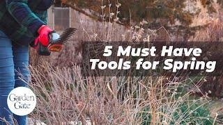  5 Must-Have Garden Tools for Spring Clean-Up 