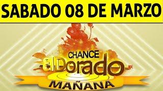 Resultado de DORADO MAÑANA del Sábado 8 de Marzo de 2025  CHANCE 