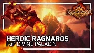 Hearthstone | BRM #6 Heroic Ragnaros | Budget Paladin