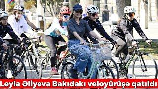 Leyla Əliyeva Bakıdakı veloyürüşə qatıldı