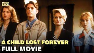 A Child Lost Forever: The Jerry Sherwood Story | FULL MOVIE | Throwback Tv