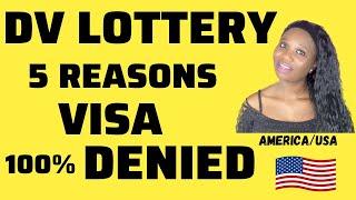 5 REASONS DV LOTTERY VISA CAN BE DENIED | REASONS FOR GREENCARD LOTTERY VISA DENIAL