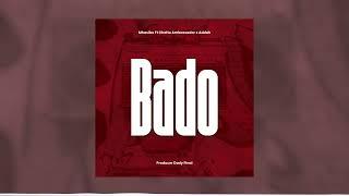 Mhasibu Ft Ghetto ambassador & addah - Bado (Official Audio)