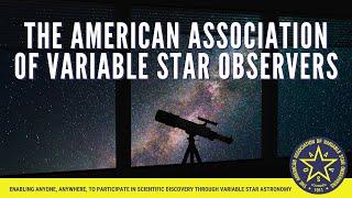 Amateur Astronomy with the AAVSO (with captioning)