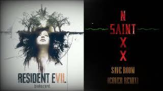 NIXX SAINT - Save Room Theme (Resident Evil 7: Biohazard Cover Remix) [Saferoom]