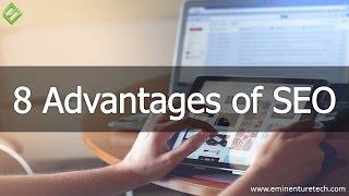 8 Advantages of SEO | Search Engine Optimization | SEO Company | SEO Benefits | Online Promotion