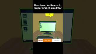 How to order items in Supermarket Simulator #shorts #viralshorts #supermarketsimulator