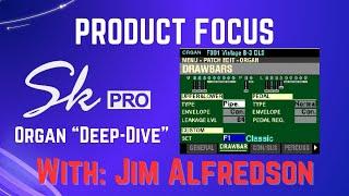 SKPro Organ Deep Dive FOCUS•Jim Alfredson