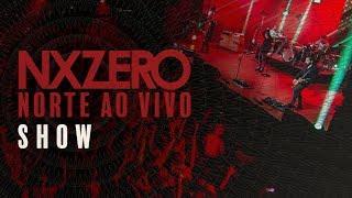 NX Zero - Norte Ao Vivo [Show Completo]