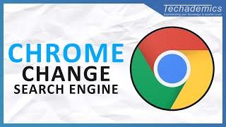 How To Change Google Chrome Search Engine - (Quick & Easy)